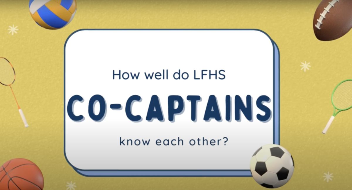 How well do LFHS co-captains know each other?